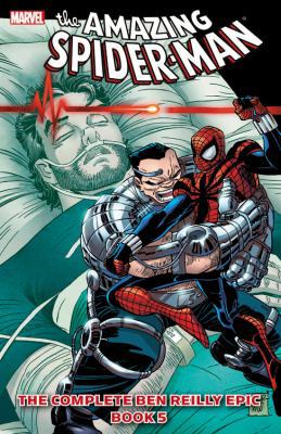 Spider-Man: The Complete Ben Reilly Epic, Book 5 0785163832 Book Cover