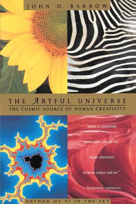 The Artful Universe: The Cosmic Source of Human... 0316082422 Book Cover