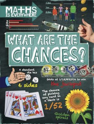 Maths Is Everywhere What Are The Chances 1445149486 Book Cover
