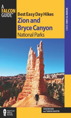 Best Easy Day Hikes Zion and Bryce Canyon Natio... 0762782684 Book Cover