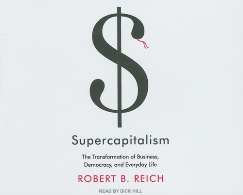 Supercapitalism: The Transformation of Business... 1400104610 Book Cover