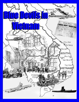 Blue Devils in Vietnam: Geneseo Central School,... 0991603109 Book Cover