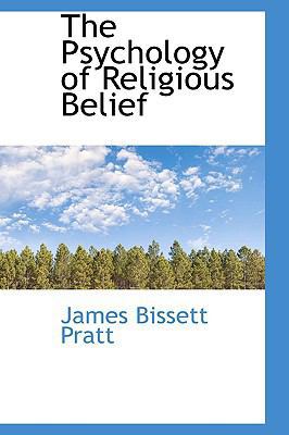 The Psychology of Religious Belief 1103221124 Book Cover