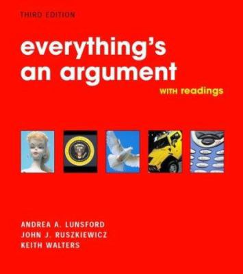 Everything's an Argument with Readings 0312407246 Book Cover