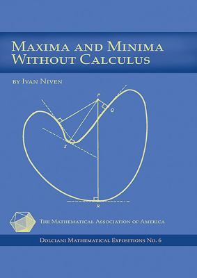 Maxima and Minima Without Calculus 088385306X Book Cover