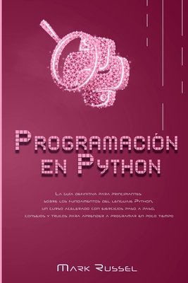 Programaci?n en Python: La gu?a definitiva para... [Spanish] 1801655472 Book Cover
