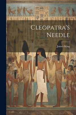 Cleopatra's Needle 1022594427 Book Cover