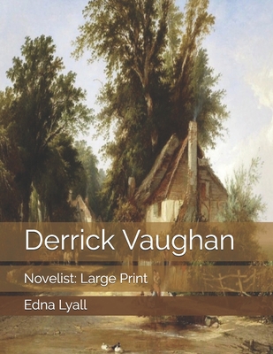 Derrick Vaughan: Novelist: Large Print B0858SL8P3 Book Cover