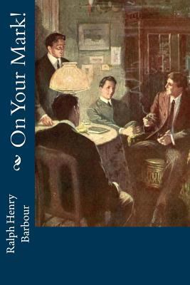 On Your Mark! 1541340469 Book Cover