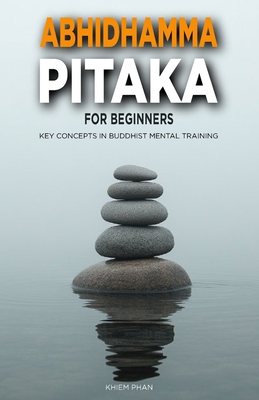 Abhidhamma Pitaka for Beginners: Key Concepts i... B0DL3ZXG2Y Book Cover