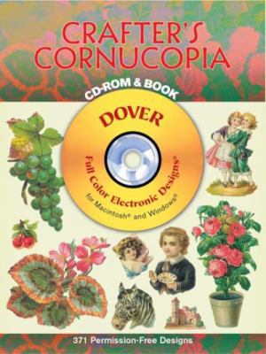 Crafter's Cornucopia [With CDROM] 0486996433 Book Cover