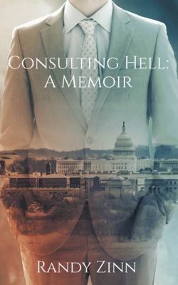 Consulting Hell: a Memoir