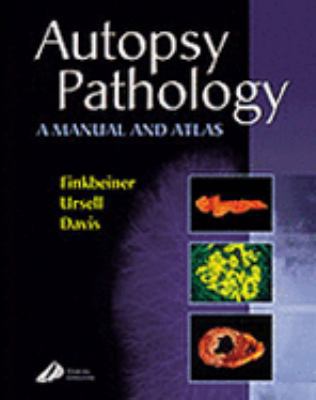 Autopsy Pathology: A Manual and Atlas 0443076766 Book Cover