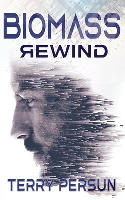 Biomass: Rewind 1509238883 Book Cover