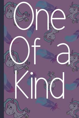 One Of A Kind: Pretty Motivational Unicorn Note... 1072180863 Book Cover