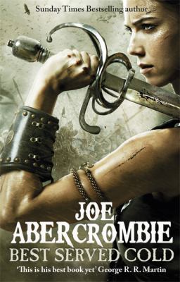 Best Served Cold. Joe Abercrombie 0575127759 Book Cover