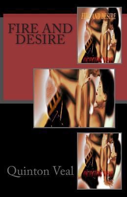 Fire And Desire 1500299030 Book Cover