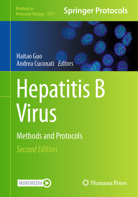 Hepatitis B Virus: Methods and Protocols 1071640267 Book Cover