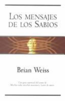 Los Mensaje de Los Sabios (Spanish Edition) [Spanish] 8440697422 Book Cover