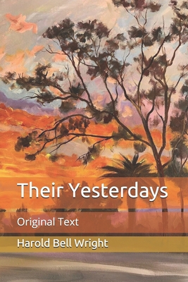 Their Yesterdays: Original Text B08B3628YB Book Cover
