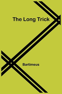 The Long Trick 935738197X Book Cover