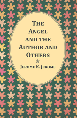 The Angel and the Author and Others 147331674X Book Cover