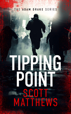 Tipping Point: An Adam Drake Novel 1036701255 Book Cover