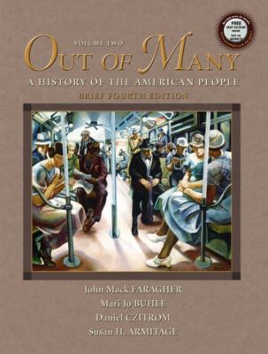 Out of Many,Brief: Vol. 2, Fourth Edition 0131824287 Book Cover