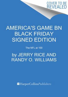 AMERICA'S GAME. The NFL at 100. Written in coll... 0062978349 Book Cover