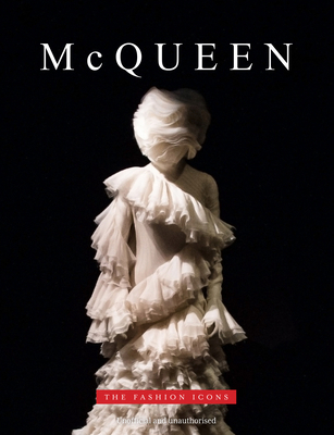 McQueen - Fashion Icon 1915343321 Book Cover