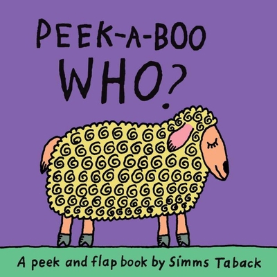Peek-A-Boo Who? 1609052773 Book Cover