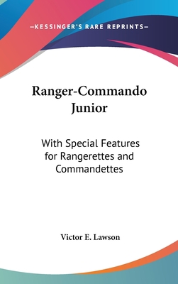 Ranger-Commando Junior: With Special Features f... 1436706130 Book Cover