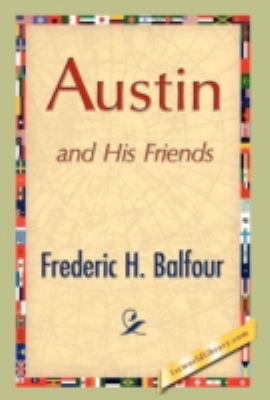 Austin and His Friends 1421894351 Book Cover