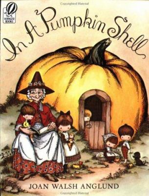In a Pumpkin Shell: A Mother Goose ABC 0156444259 Book Cover