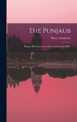 The Punjaub: Being a Brief Account of the Count... 1016050771 Book Cover