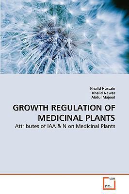 Growth Regulation of Medicinal Plants 3639239229 Book Cover