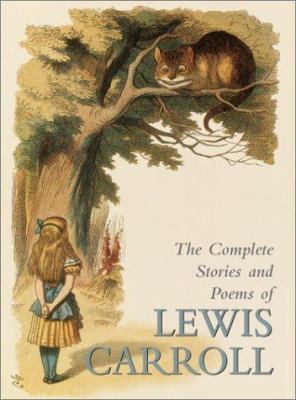The Complete Stories and Poems of Lewis Carroll 0517220776 Book Cover