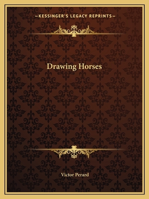 Drawing Horses 1163175196 Book Cover