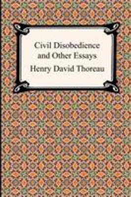 Civil Disobedience and Other Essays (the Collec... 1420925229 Book Cover