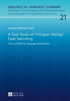 A Case Study on Trilingual Siblings' Code Switc... 363173591X Book Cover