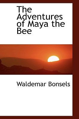 The Adventures of Maya the Bee 0554393484 Book Cover