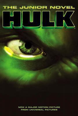 The Hulk: The Junior Novel 006051907X Book Cover