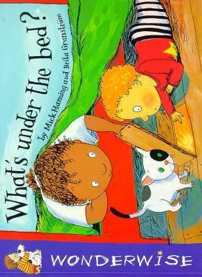 What's Under the Bed? (Wonderwise) 0531153274 Book Cover