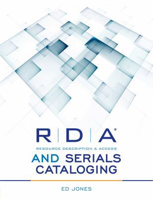RDA and Serials Cataloging 0838911390 Book Cover