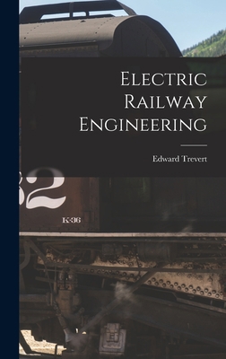 Electric Railway Engineering 1015822002 Book Cover