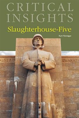 Critical Insights: Slaughterhouse-Five: Print P... 158765721X Book Cover