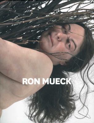 Ron Mueck 0724103155 Book Cover