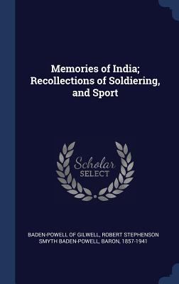 Memories of India; Recollections of Soldiering,... 1340232669 Book Cover