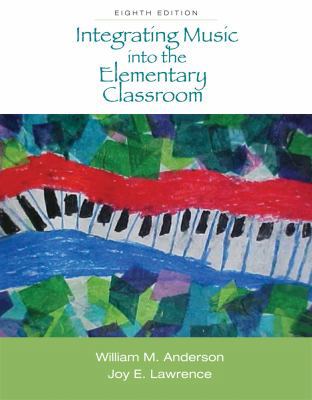 Integrating Music Into the Elementary Classroom... 0495571873 Book Cover