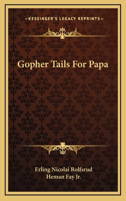 Gopher Tails For Papa 1169048080 Book Cover